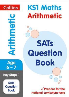 KS1 Maths - Arithmetic SATs Question Book
