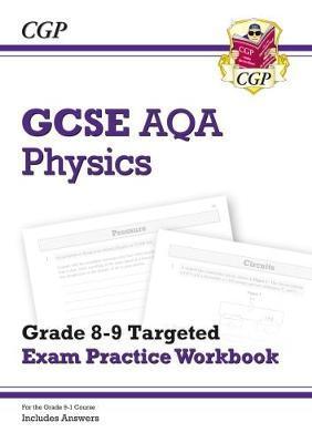 New GCSE Physics AQA Grade 8-9 Targeted Exam Practice Workbo