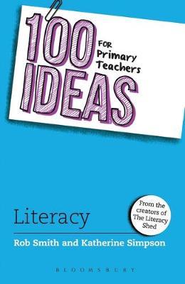 100 Ideas for Primary Teachers: Literacy