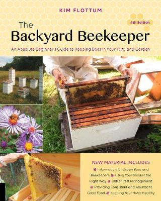 Backyard Beekeeper, 4th Edition