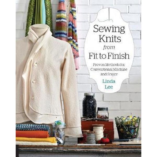 Sewing Knits from Fit to Finish