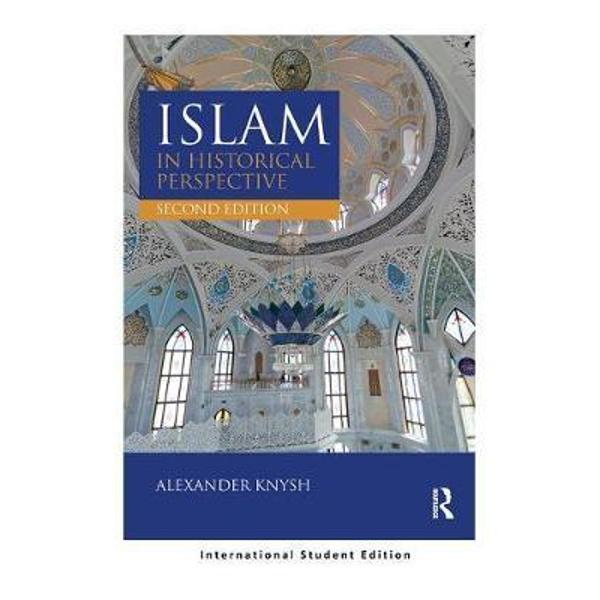 Islam in Historical Perspective