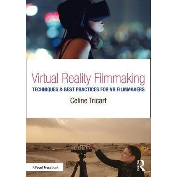 Virtual Reality Filmmaking
