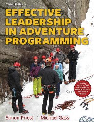 Effective Leadership in Adventure Programming 3rd Edition Wi
