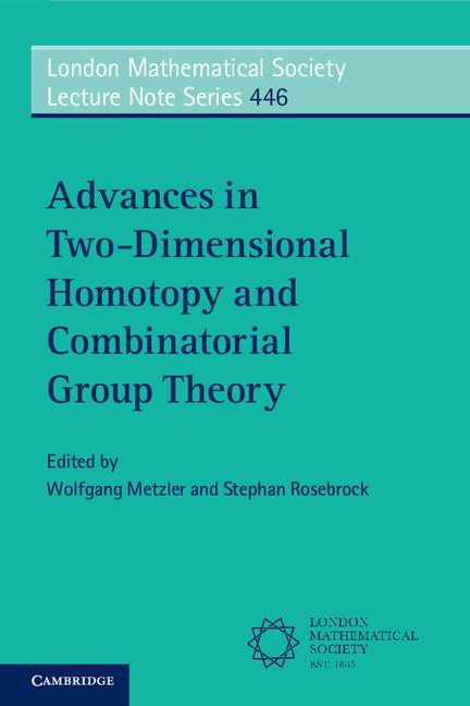 Advances in Two-Dimensional Homotopy and Combinatorial Group