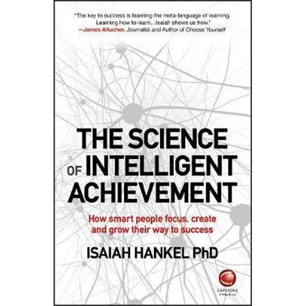 Science of Intelligent Achievement