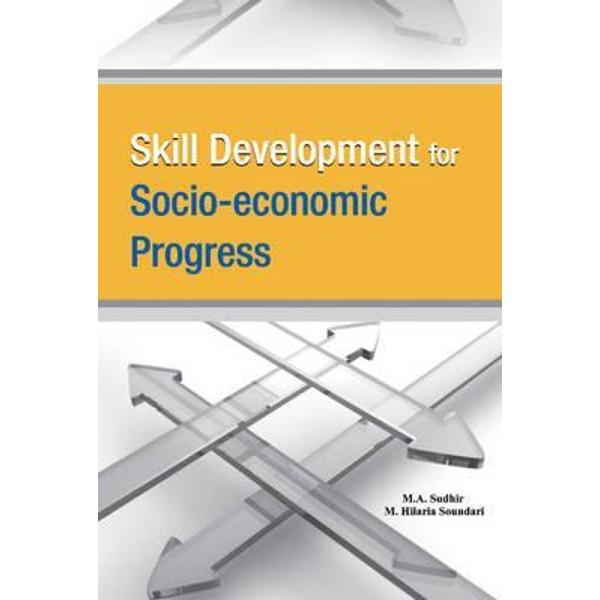 Skill Development for Socio-Economic Progress