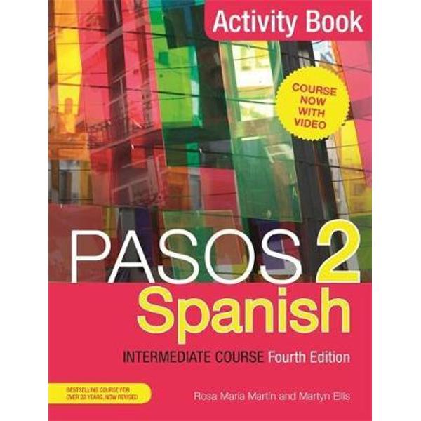 Pasos 2 (Fourth Edition) Spanish Intermediate Course