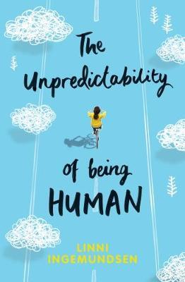 Coperta cărții 'Unpredictability of Being Human'