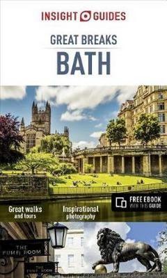 Insight Guides: Great Breaks Bath