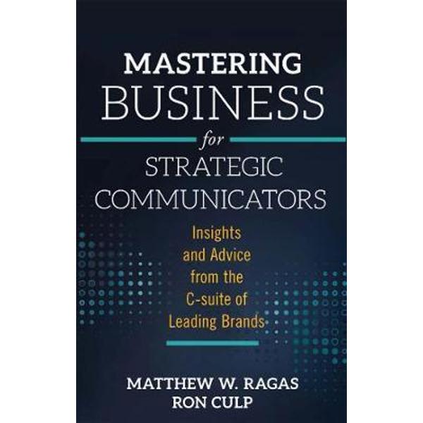 Mastering Business for Strategic Communicators