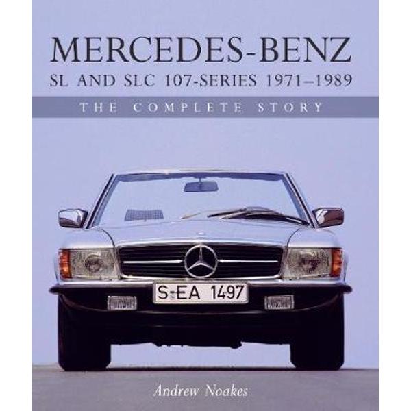 Mercedes-Benz SL and SLC 107-Series 1971-1989