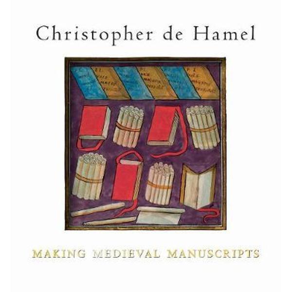 Making Medieval Manuscripts