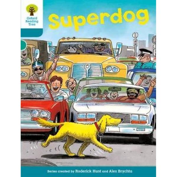 Oxford Reading Tree: Level 9: Stories: Superdog