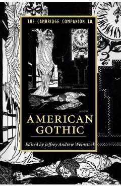 Cambridge Companion to American Gothic