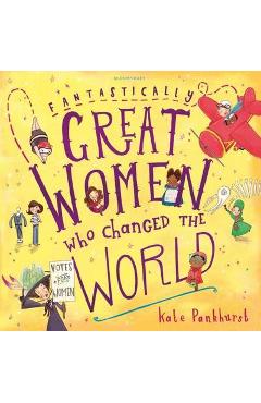 Coperta cărții 'Fantastically Great Women Who Changed The World'