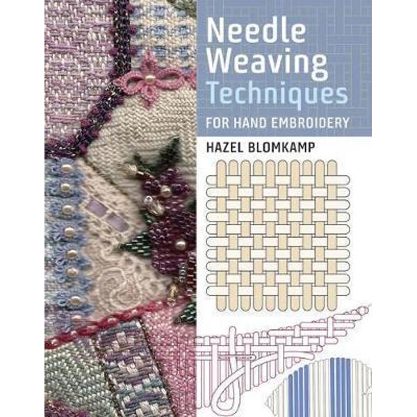 Needle Weaving Techniques for Hand Embroidery