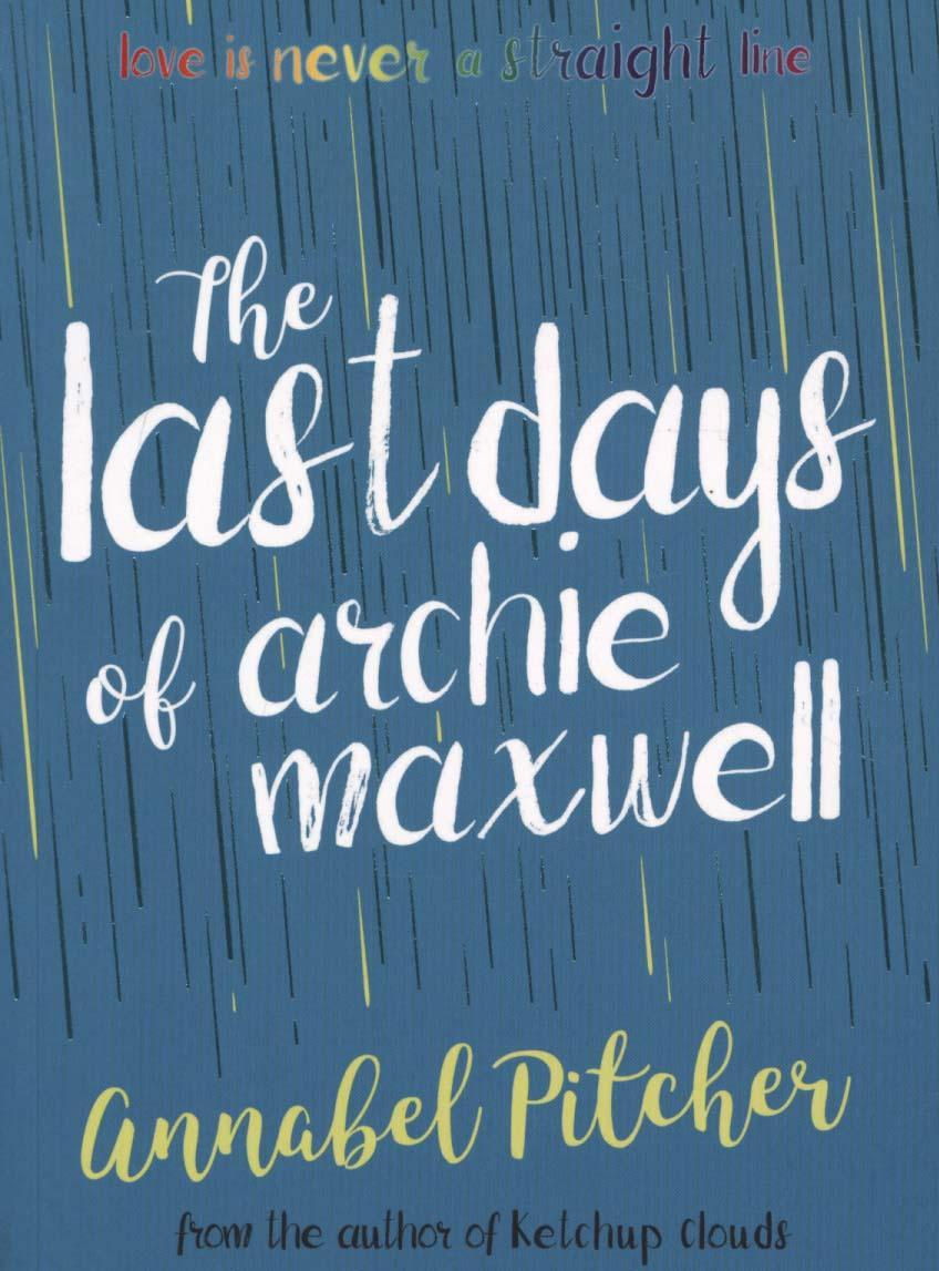 Last Days of Archie Maxwell