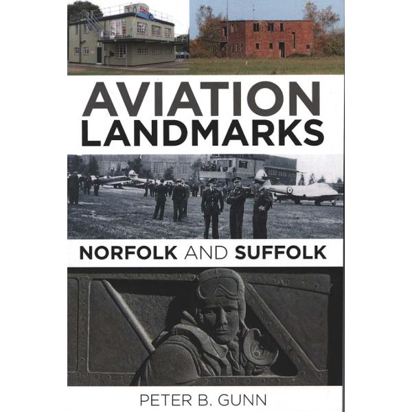 Aviation Landmarks - Norfolk and Suffolk