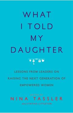 What I Told My Daughter