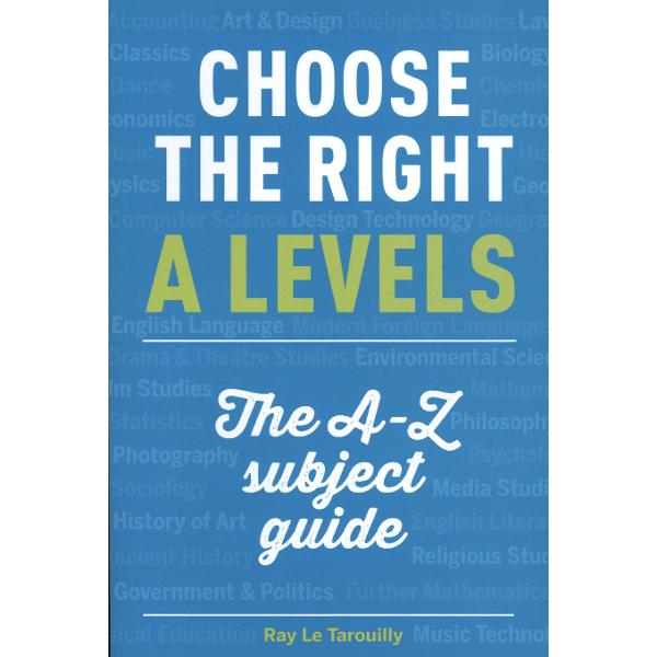 Choose the right A levels