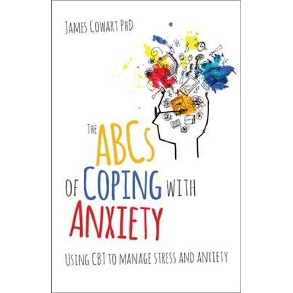 ABCs of Coping with Anxiety