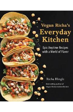 Poza produsului Vegan Richa's Everyday Kitchen