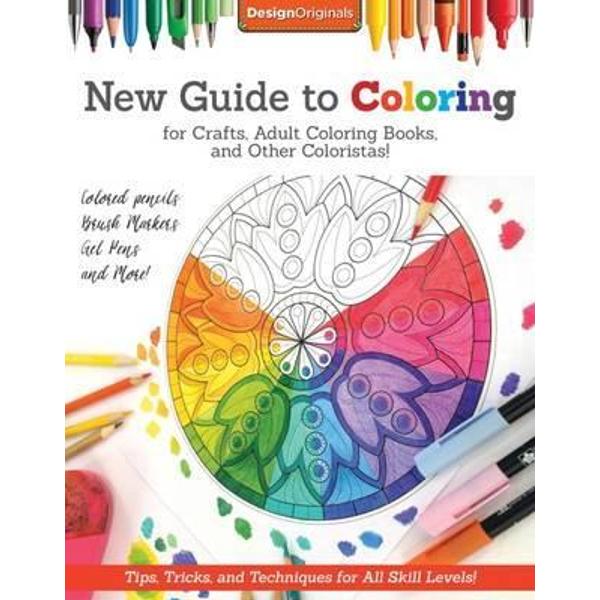 New Guide to Coloring for Crafts, Adult Coloring Books, and