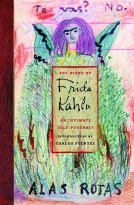 Diary of Frida Kahlo: An Intimate Self Portrait