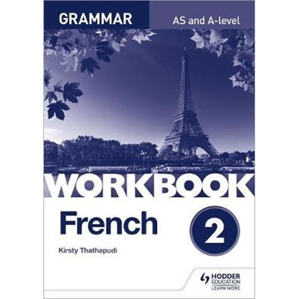 French A-level Grammar Workbook 2