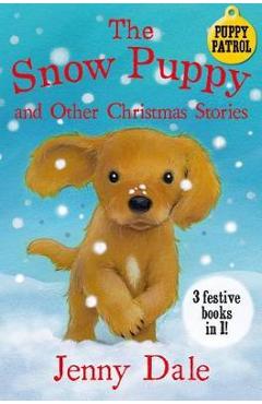 Coperta cărții 'Snow Puppy and other Christmas stories'