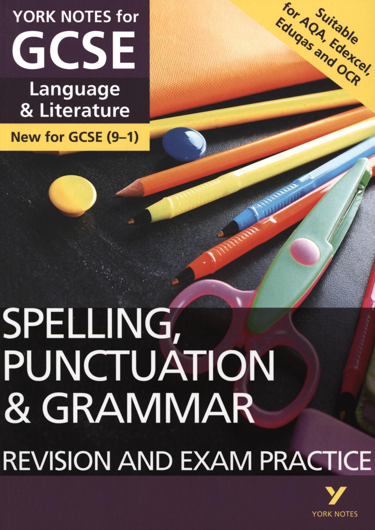 English Language and Literature Spelling, Punctuation and Gr