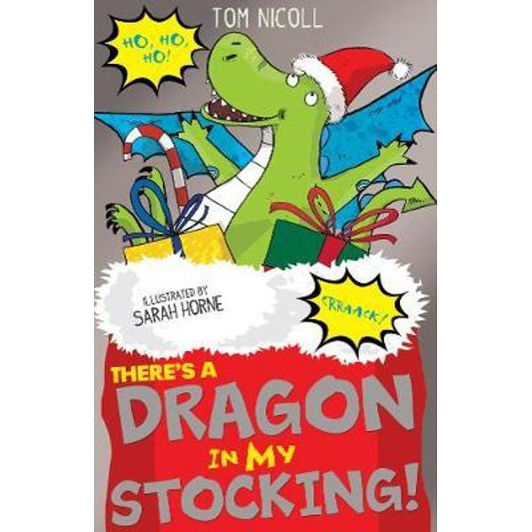 There's a Dragon in my Stocking!