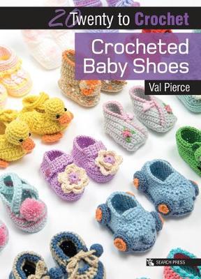 Twenty to Make: Crocheted Baby Shoes