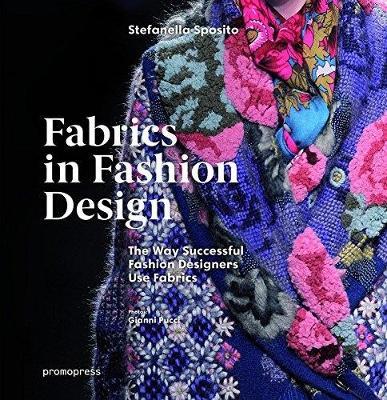 Fabrics in Fashion Design: The Way Successful Fashion Design