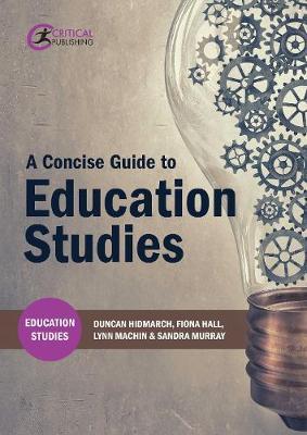Concise Guide to Education Studies