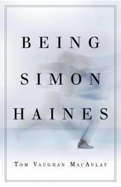 Coperta cărții 'Being Simon Haines'