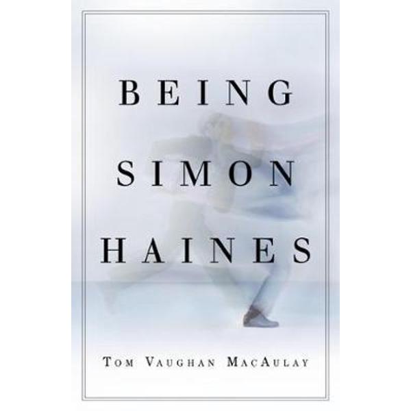Being Simon Haines