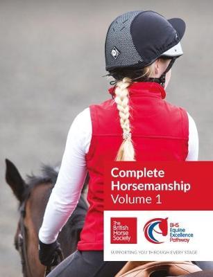 BHS Complete Horsemanship Volume One