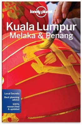 Lonely Planet Kuala Lumpur, Melaka & Penang