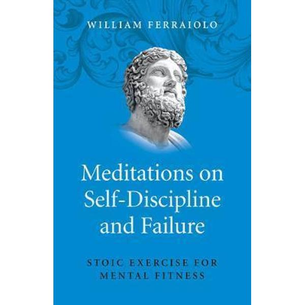 Meditations on Self-Discipline and Failure