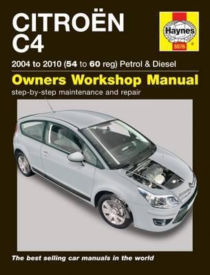 Citroen C4 Petrol and Diesel Owners Workshop Manual