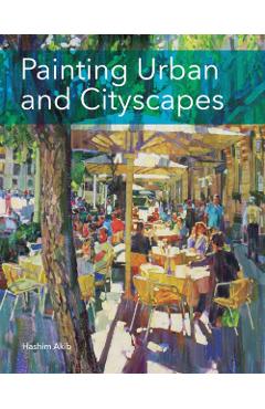 Painting Urban and Cityscapes