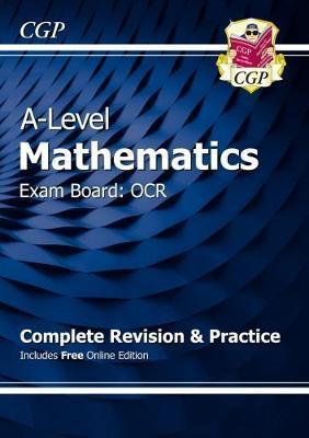 New A-Level Maths for OCR: Year 1 & 2 Complete Revision & Pr