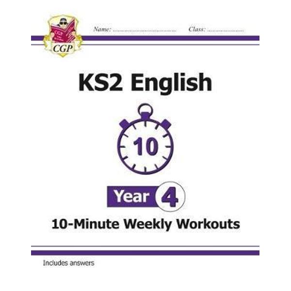 New KS2 English 10-Minute Weekly Workouts - Year 4 (for the