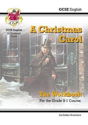 New Grade 9-1 GCSE English - A Christmas Carol Workbook (inc