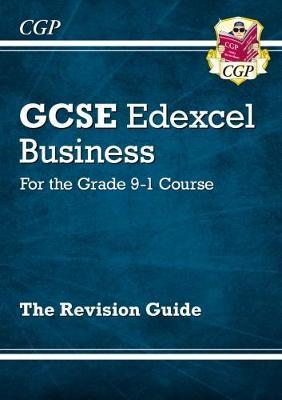 New GCSE Business Edexcel Revision Guide - For the Grade 9-1