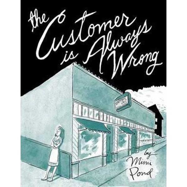 Customer is Always Wrong