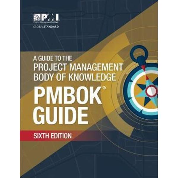 guide to the Project Management Body of Knowledge (PMBOK gui
