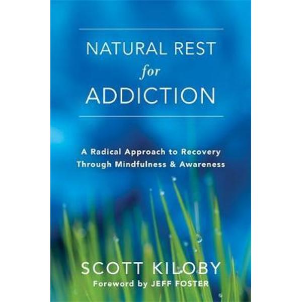 Natural Rest for Addiction